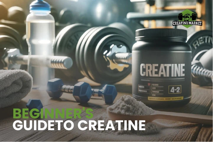 Beginner's Guide to Creatine